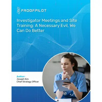 Investigator Meetings and Site Training: A Necessary Evil, We Can Do Better